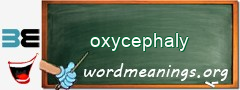 WordMeaning blackboard for oxycephaly